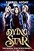 Dying Star (Mortal Heat, #3)