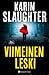 Viimeinen leski by Karin Slaughter