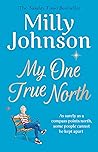 My One True North