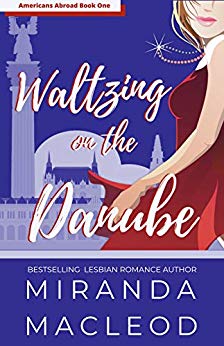 Waltzing on the Danube (Americans Abroad, #1)