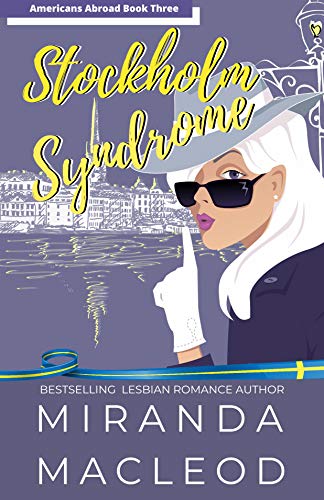 Stockholm Syndrome (Americans Abroad, #3)
