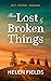 These Lost & Broken Things