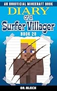 Diary of a Surfer Villager, Book 20