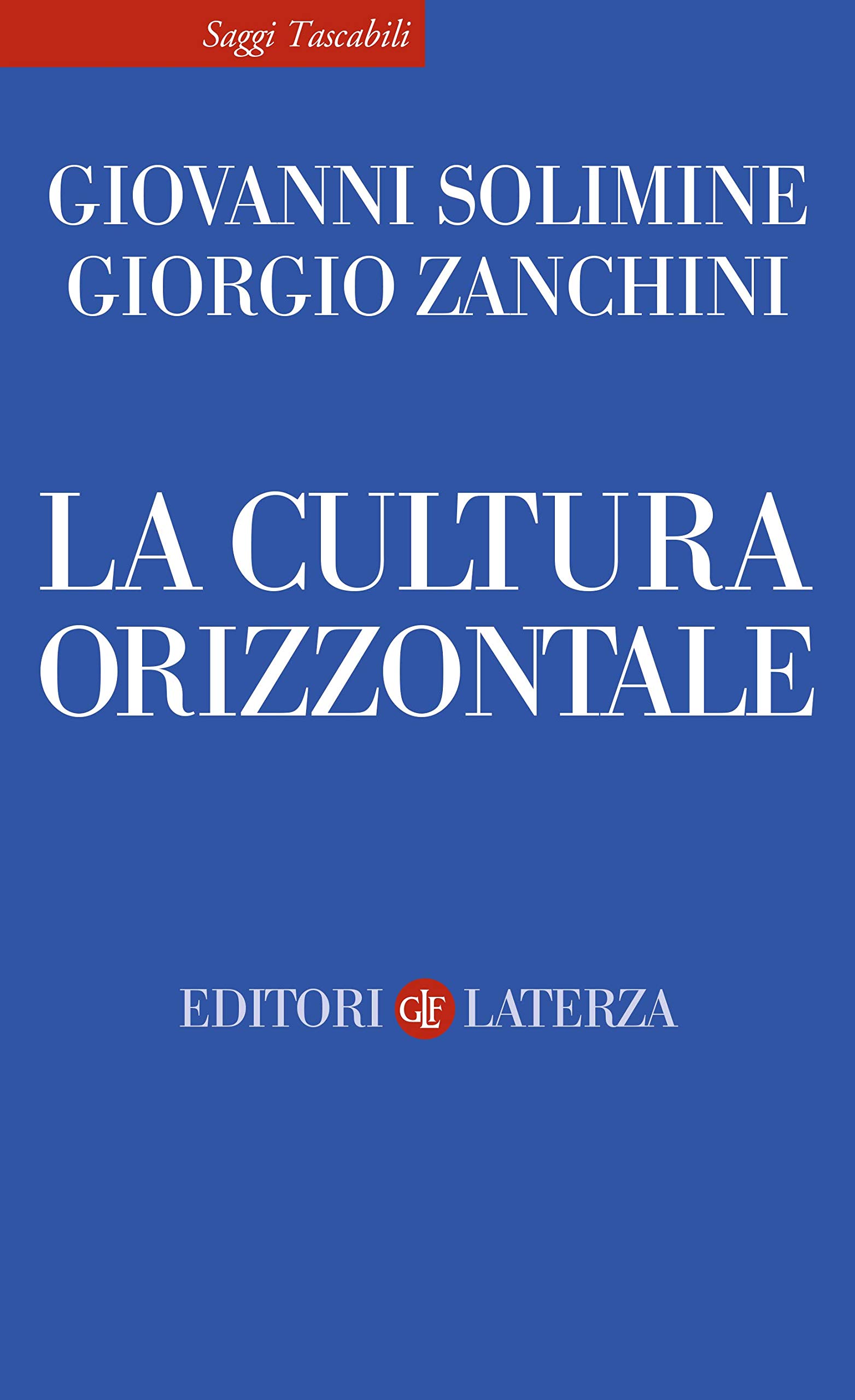 La cultura orizzontale (Paperback)