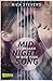 Midnightsong. Es begann in ...