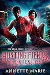 Hunting Fiends for the Ill-Equipped