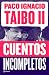 Cuentos Incompletos (Spanish Edition)