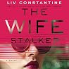 The Wife Stalker