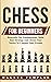 Chess For Beginners: Demyst...
