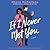 If I Never Met You