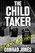 The Child Taker (Detective Alec Ramsay #1)