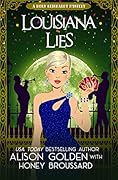 Louisiana Lies