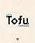 Tofu, l'anthologie by Camille Oger