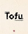 Tofu, l'anthologi...