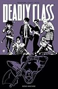 Deadly Class, Volume 9: Bone Machine