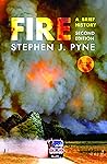 Fire: A Brief His...