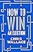 How to Win an Election by Christine Wallace