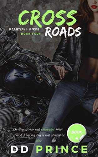 Crossroads (Beautiful Biker, #4)