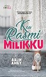 Kau Rasmi Milikku