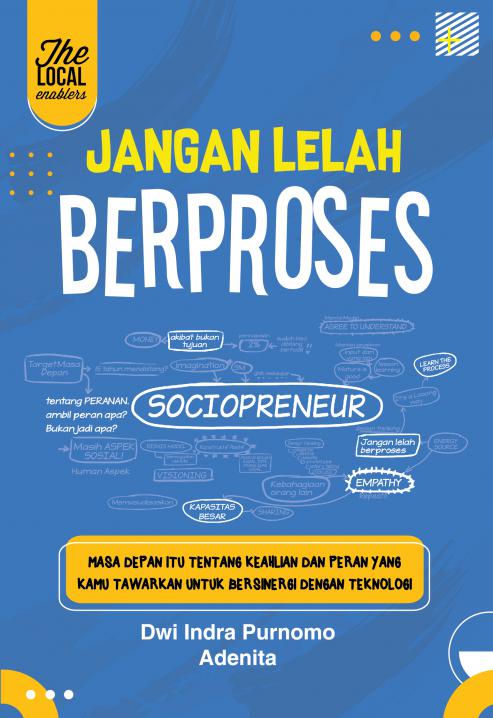 Jangan Lelah Berproses (Paperback)