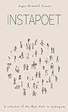 Instapoet: A Poetry Anthology