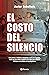 El costo del silencio