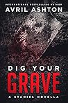 Dig Your Grave