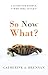 So Now What?: A Guide for P...