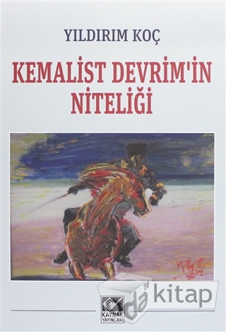 Kemalist Devrim'in Niteliği (Paperback)