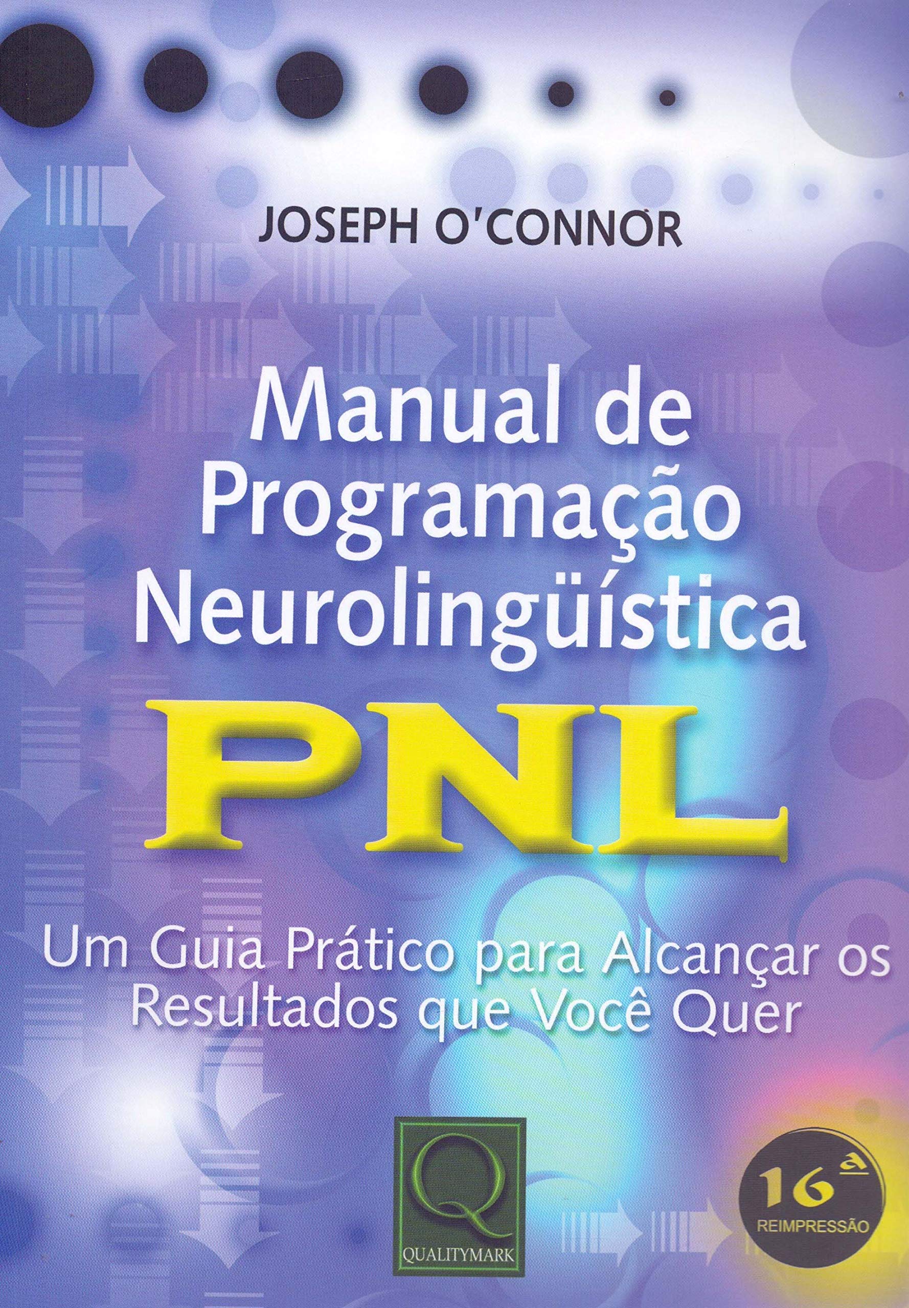 Manual de Programacao Neurolinguistica Pnl (Paperback)
