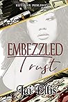 Embezzled Trust
