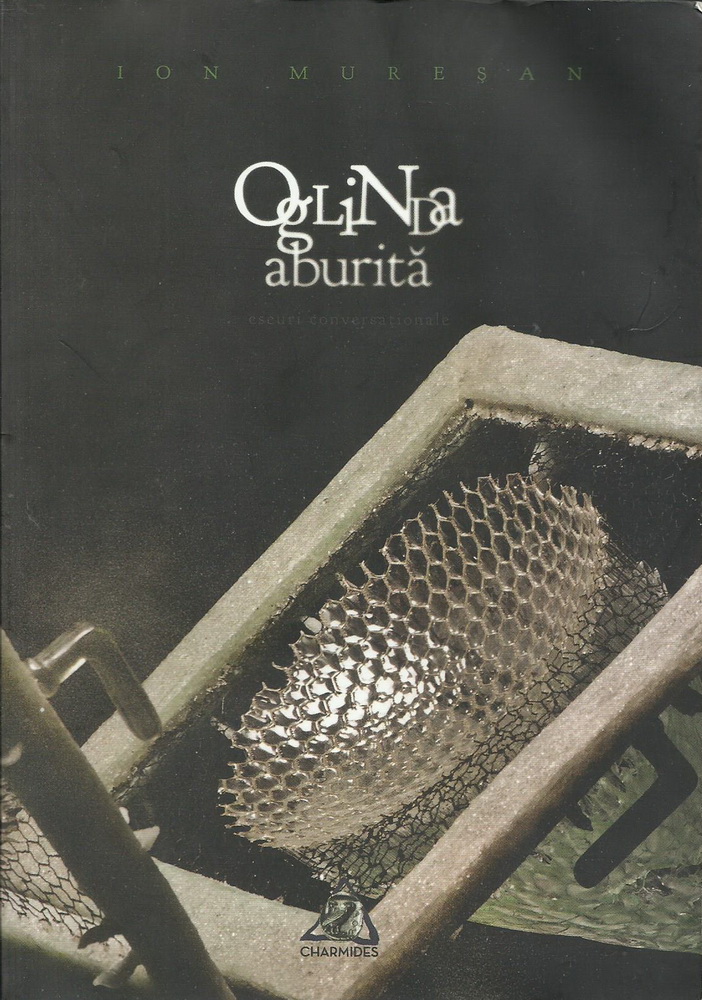 Oglinda aburită, Eseuri conversaționale (Paperback)