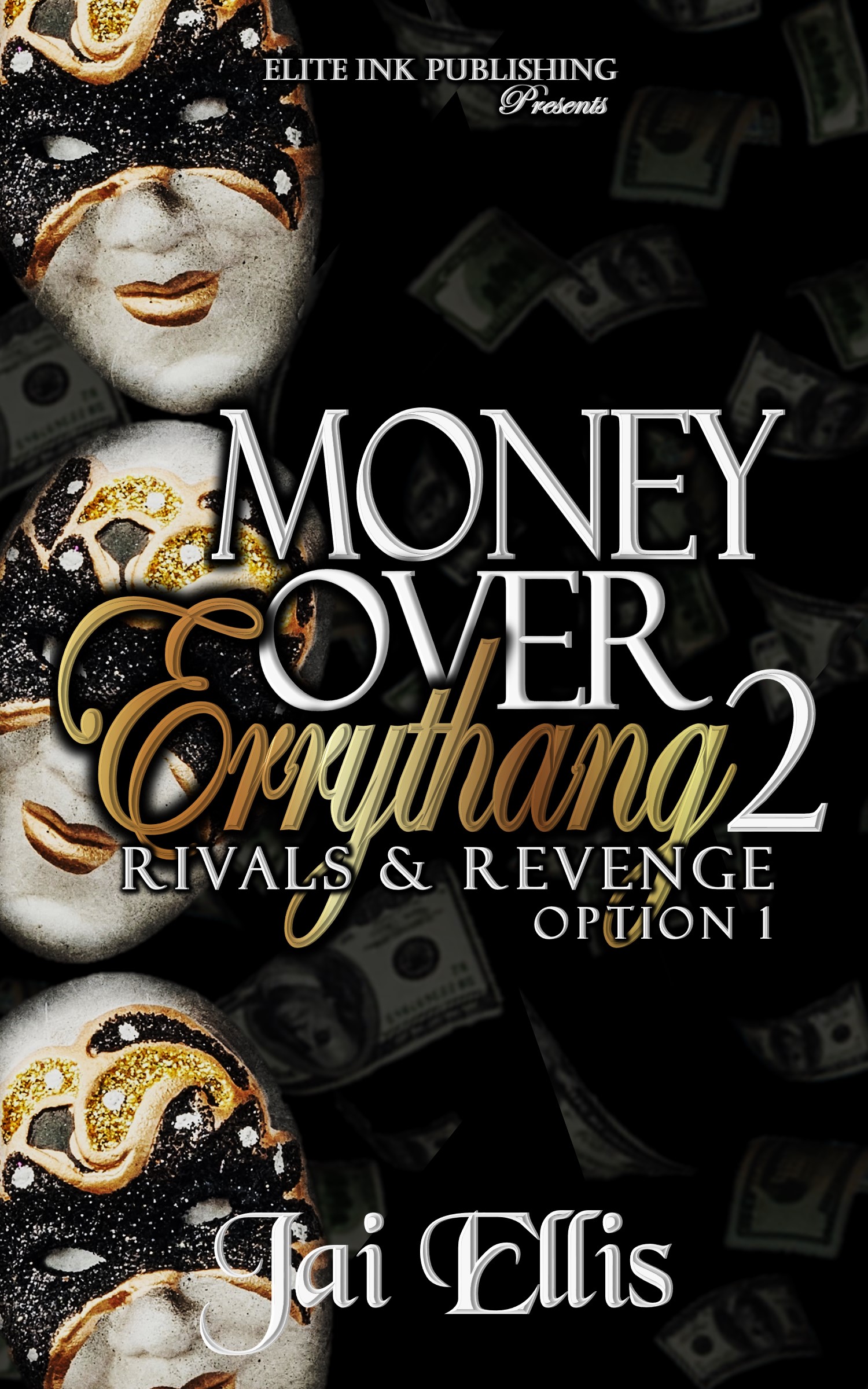 Money Over Errythang 2 Option 1