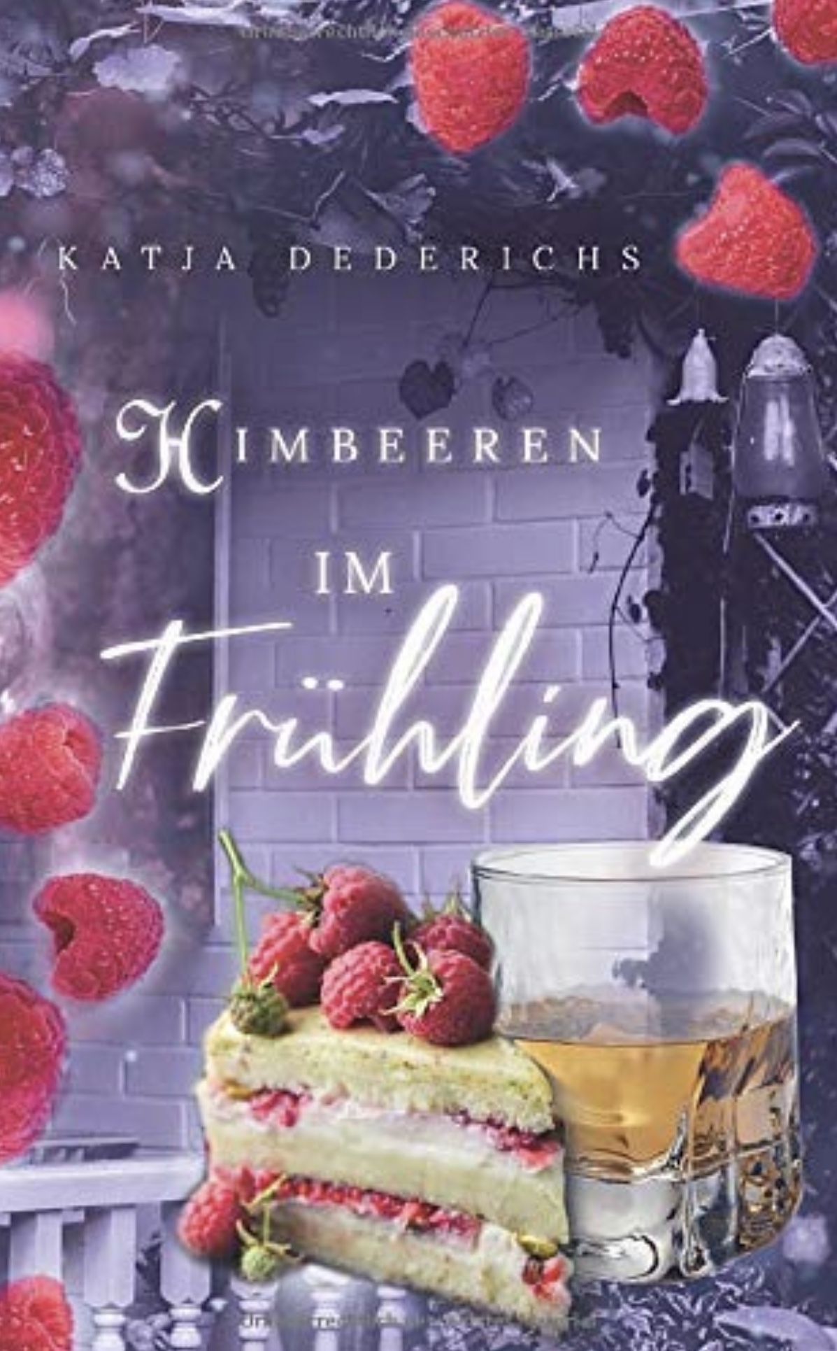 Himbeeren im Frühling (Fruchtsalat im Jahreswandel, #2)