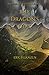 The Dragon's Gift: The Esse...