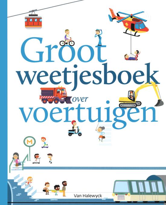 Groot weetjesvoek over voertuigen (Hardcover)