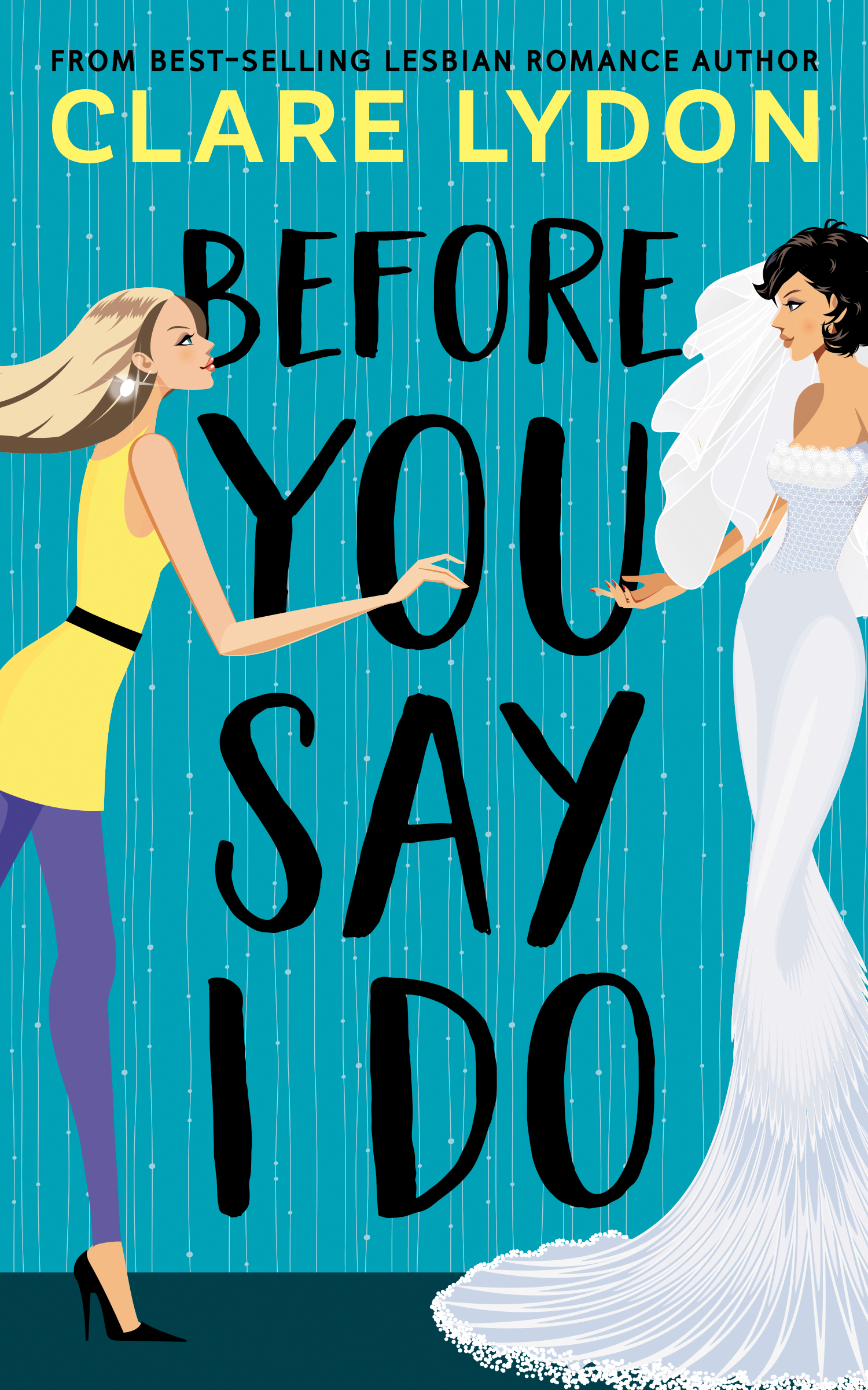 Before You Say I Do (Kindle Edition)