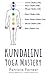Kundalini Yoga Mastery: Beg...