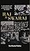 Raj To Swaraj: Tracing India's Journey to Freedom