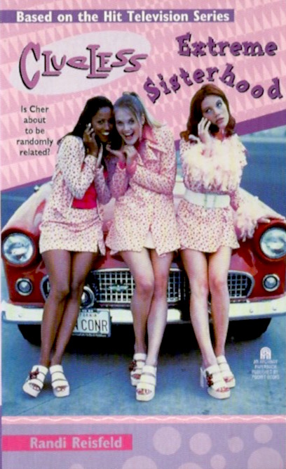 Extreme Sisterhood (Clueless, #18)
