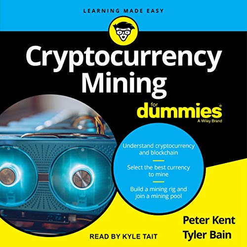 pdf download Cryptocurrency Mining for Dummies