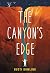 The Canyon's Edge by Dusti Bowling