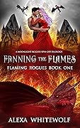 Fanning the Flames