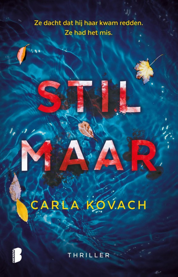Stil maar (Detective Gina Harte, #1)