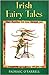 Irish Fairy Tales by Padraic O'Farrell