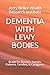 DEMENTIA WITH LEWY BODIES: ...