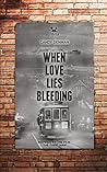 When Love Lies Bl...