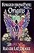 Forged from Fate: Origins: ...