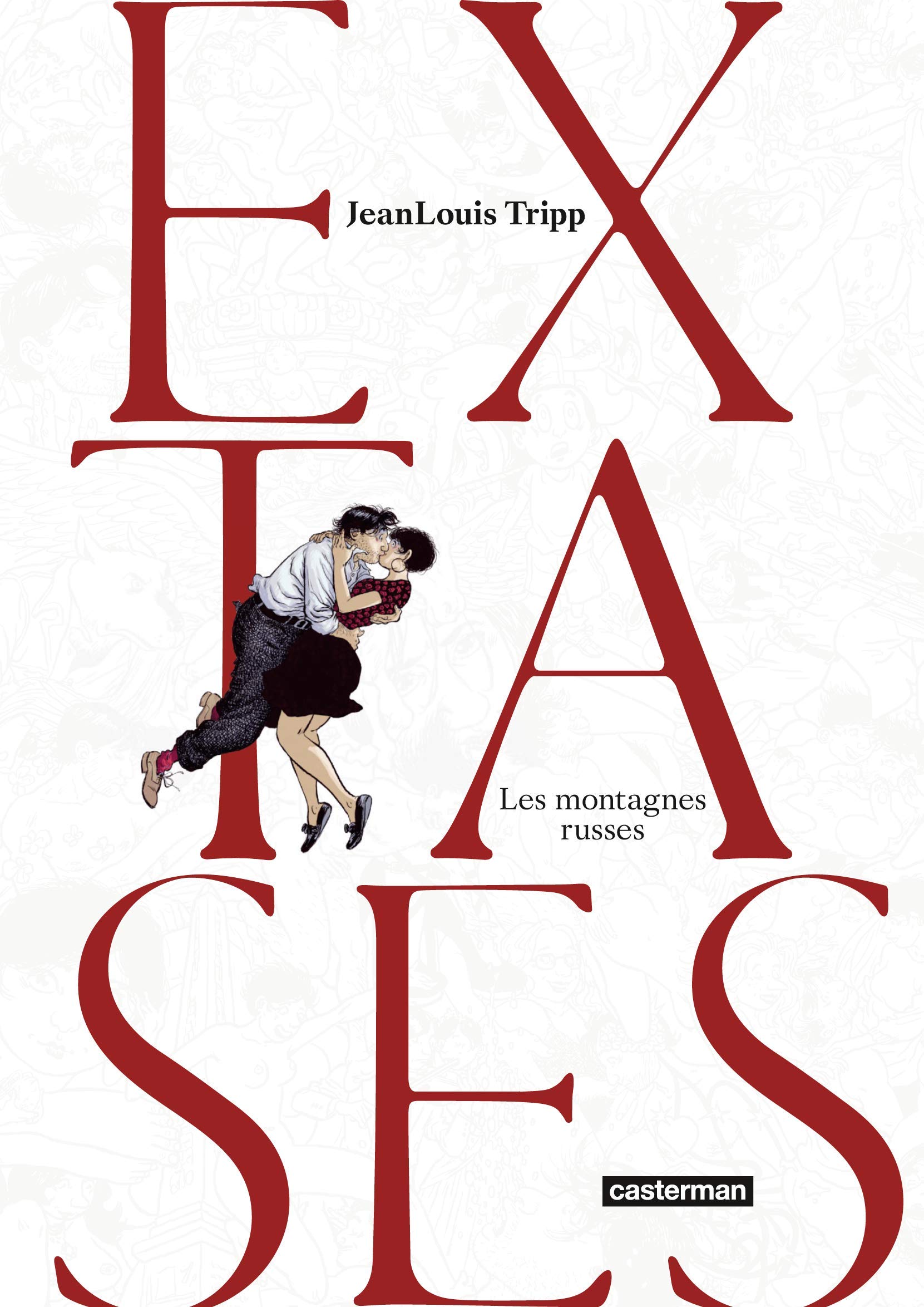 Les Montagnes Russes (Extases, #2)