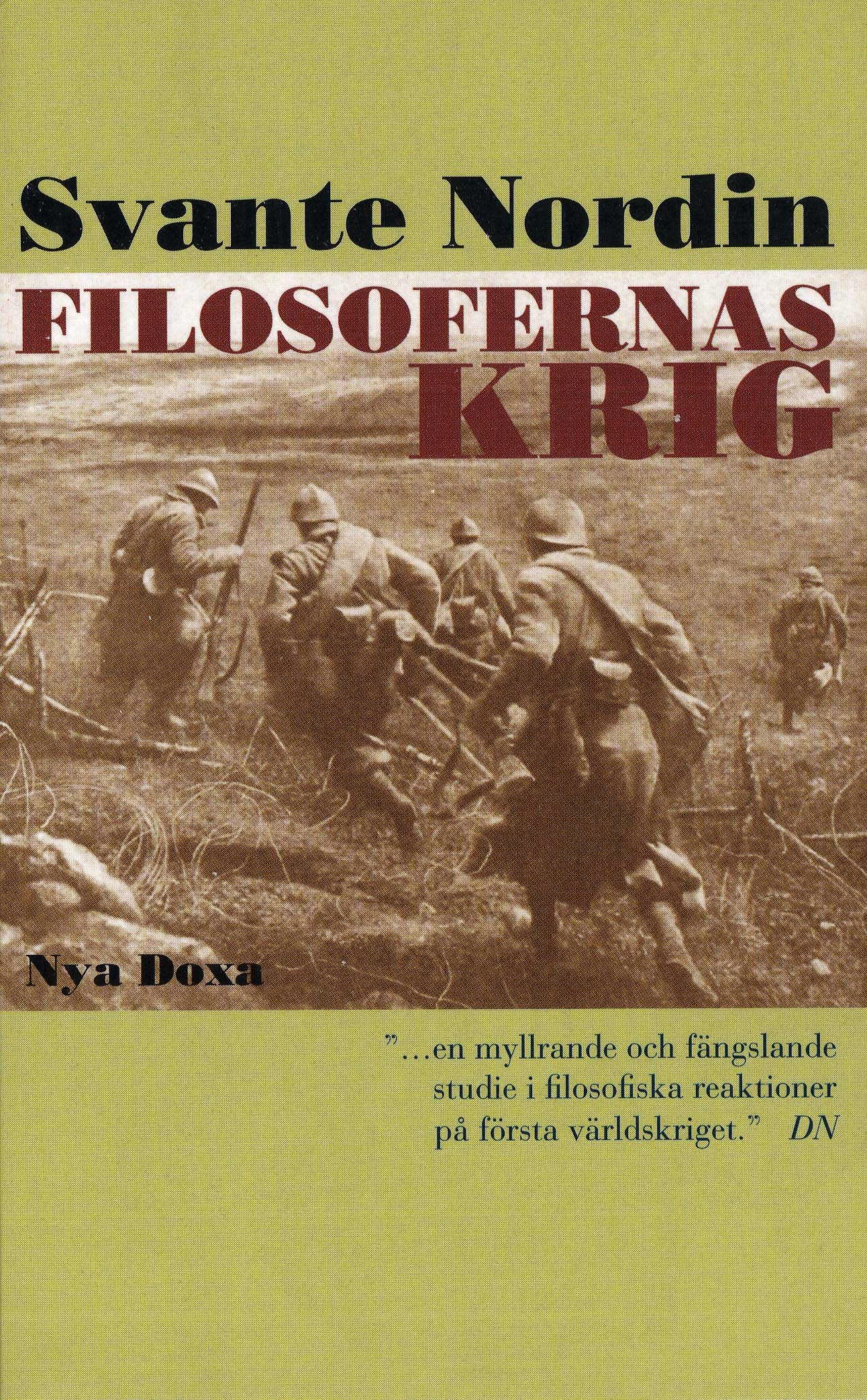 Filosofernas krig. Den europeiska filosofin under första världskriget (Paperback)